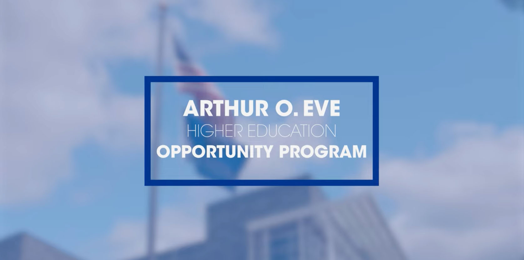 Arthur O. Eve Higher Education Opportunity Program
