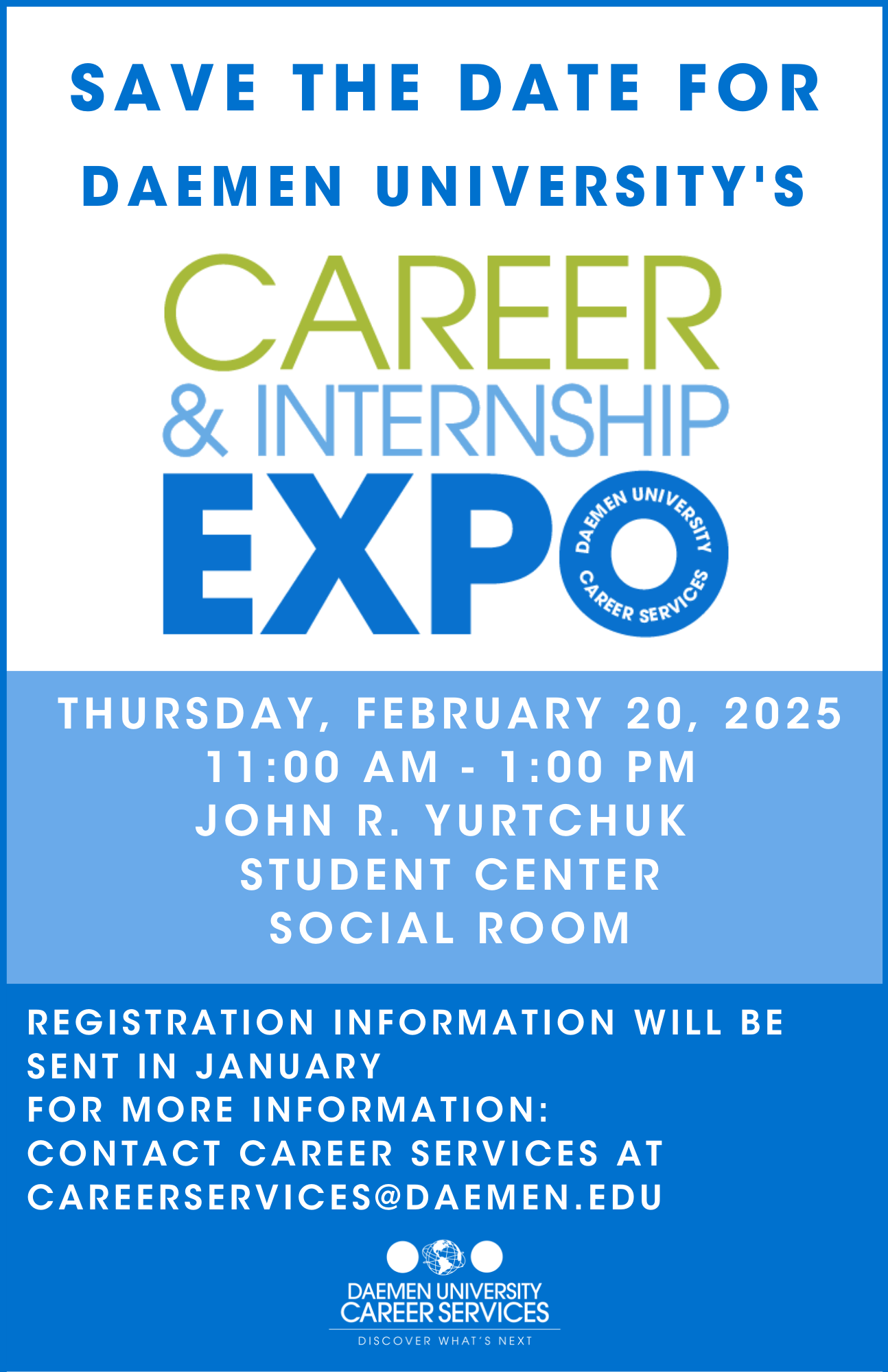 Career & Internship Expo Save the Date February 20, 2025